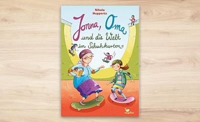 Jonna, Oma und die Welt im Schuhkarton