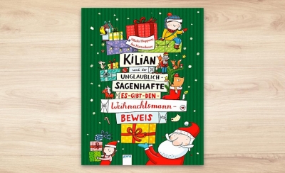 Kilian und der unglaublich-sagenhafte Es-gibt-den-Weihnachtsmann-Beweis